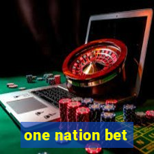 one nation bet